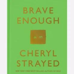 Brave Enough