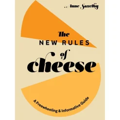 The New Rules of Cheese